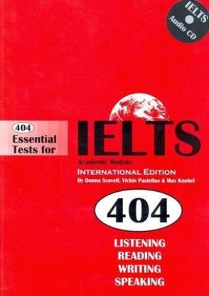 Picture of 404 Essential Tests for IELTS + Study Guide (Academic Module)